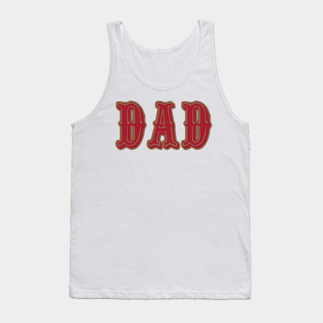 San Fran DAD! Tank Top by pralonhitam